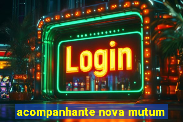 acompanhante nova mutum